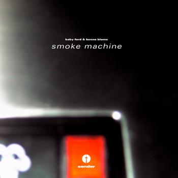 Baby Ford & Benno Blome - Smoke Machine