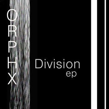 Orphx - Division