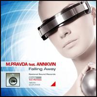 M.Pravda featuring Annkvin - Falling Away