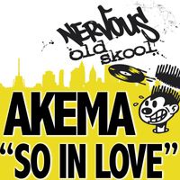 Akema - So In Love
