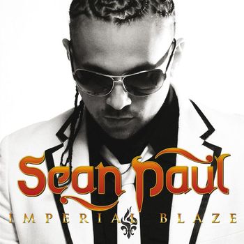 Sean Paul - Imperial Blaze (Explicit)