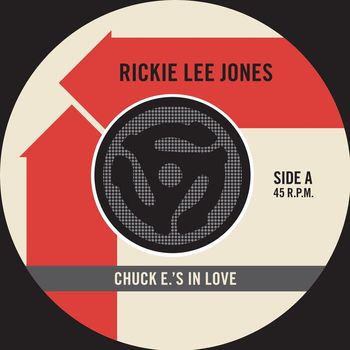 Rickie Lee Jones - Chuck E's In Love / On Saturday Afternoons In 1963 [Digital 45]
