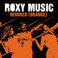 Roxy Music - Remixes (Orange)