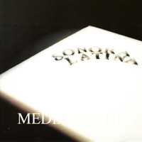 Sonora Latina - Media Noche