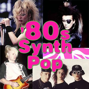 Various Artists - 80s Synth Pop