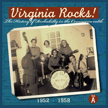 Various Artist - Virginia Rocks! The History of Rockabilly In The Commonwealth, Vol. 1