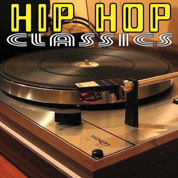 Various Artists - Hip Hop Classics