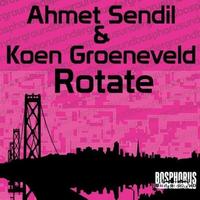 Ahmet Sendil - Rotate EP