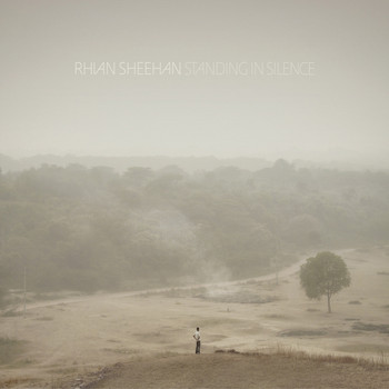 Rhian Sheehan - Standing in Silence