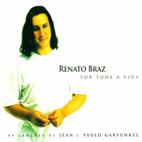 Renato Braz - Por Toda A Minha Vida  As Canções de Jean e Paulo Garfunkel