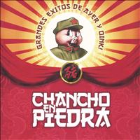Chancho En Piedra - Grandes Exitos De Ayer y Oink!!