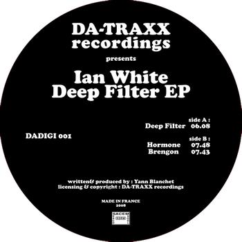 Ian White - Deep Filter (EP)