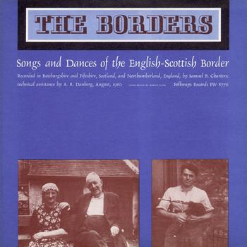 Various Artists - Borders: Songs and Dances of the Scottish-English Border