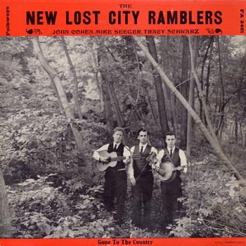 The New Lost City Ramblers - The New New Lost City Ramblers with Tracy Schwarz: Gone to the Country