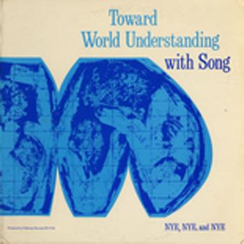 Various Artists - Toward World Understanding with Song