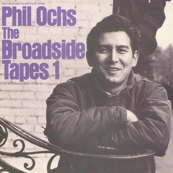 Phil Ochs - Broadside Tapes 1