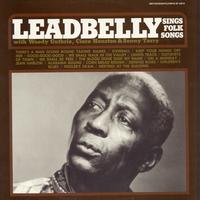 Lead Belly - Lead Belly Sings Folk Songs