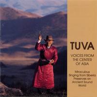 Various Artists - Tuva: Voices from the Center of Asia