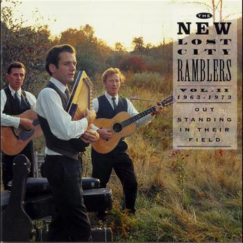 The New Lost City Ramblers - Out Standing in Their Field: The New Lost City Ramblers, Vol . 2, 1963-1973