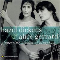 Hazel Dickens & Alice Gerrard - Pioneering Women of Bluegrass
