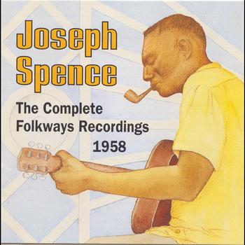 Joseph Spence - Joseph Spence: The Complete Folkways Recordings, 1958