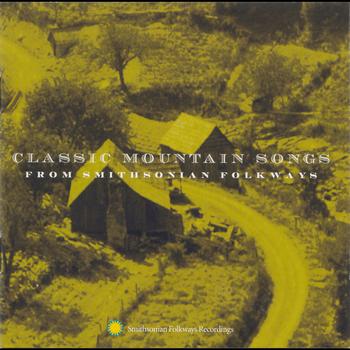Various Artists - Classic Mountain Songs from Smithsonian Folkways