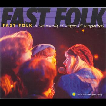 Various Artists - Fast Folk: A Community of Singers and Songwriters
