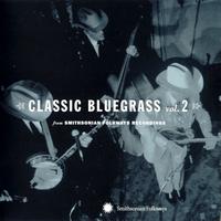 Various Artists - Classic Bluegrass Vol. 2 from Smithsonian Folkways