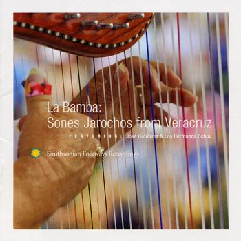 Various Artists - La Bamba: Sones Jarochos from Veracruz