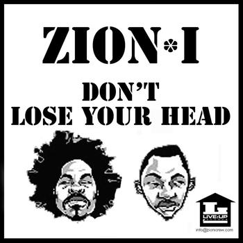 Zion I - Don't Lose Your Head