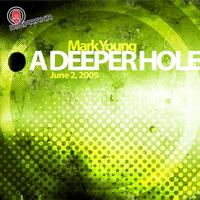 Mark Young - A Deeper Hole