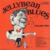Joe Glazer - Jellybean Blues, Vol. 2