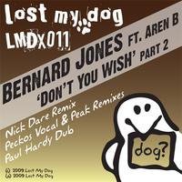 Bernard Jones - Don't You Wish (Part 2)