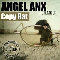 Angel Anx - Copy Rat Remixes