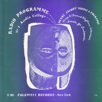 Henry Jacobs - Radio Programme, No. 1: Audio Collage: Henry Jacobs' Music and Folklore