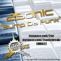 2Sonic - Bump Da Funk