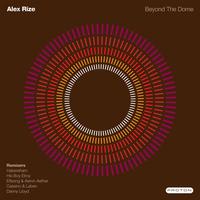 Alex Rize - Beyond The Dome