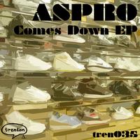 Aspro - Comes Down EP