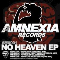 Amnexiac - No Heaven EP