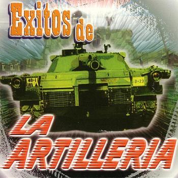 La Artilleria - Exitos De