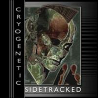 Cryogenetic - Sidetracked