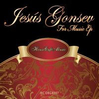 Jesus Gonsev - For Music EP