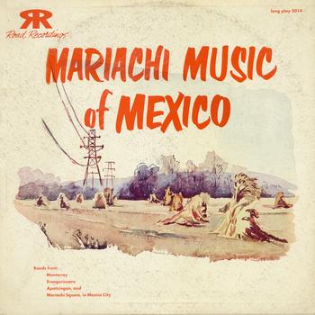 Various Artists - Mariachi Music of Mexico