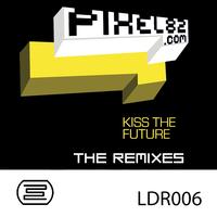 PIXEL82 - Kiss the Future - The Remixes