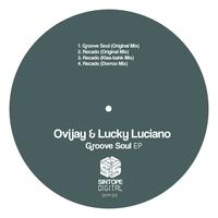 Ovijay, Lucky Luciano (Italy) - Groove Soul EP