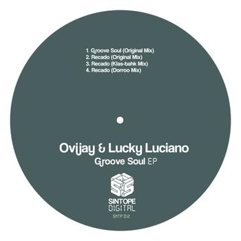 Ovijay, Lucky Luciano (Italy) - Groove Soul EP