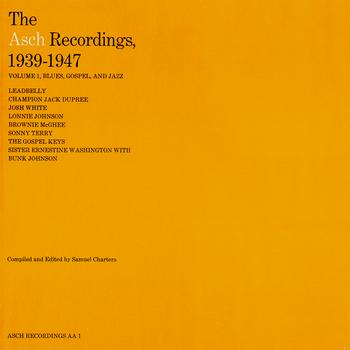 Various Artists - The Asch Recordings, 1939 to 1947 - Vol. 1: Blues, Gospel, and Jazz