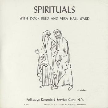 Vera Hall and Dock Reed - Spirituals with Dock Reed and Vera Hall Ward