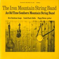 Iron Mountain String Band - An Old Time Southern Mountain String Band