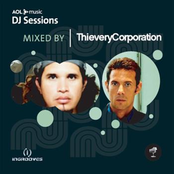Various Artists - AOL Music DJ Sessions Mixed by Thievery Corporation
